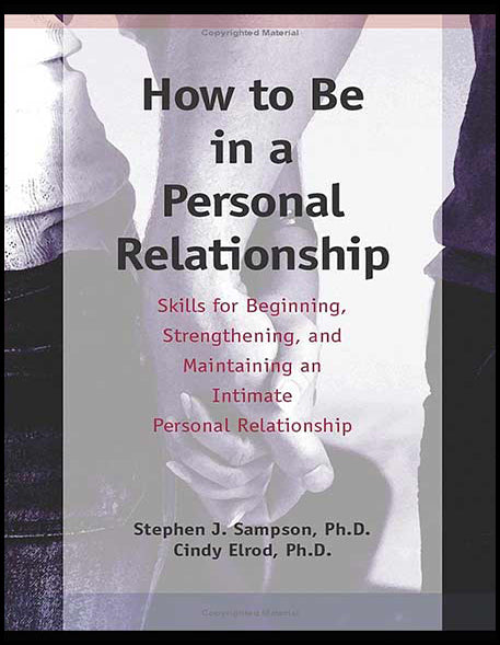 HOW TO BE IN A PERSONAL RELATIONSHIP (NOT CURRENTLY AVAILABLE)